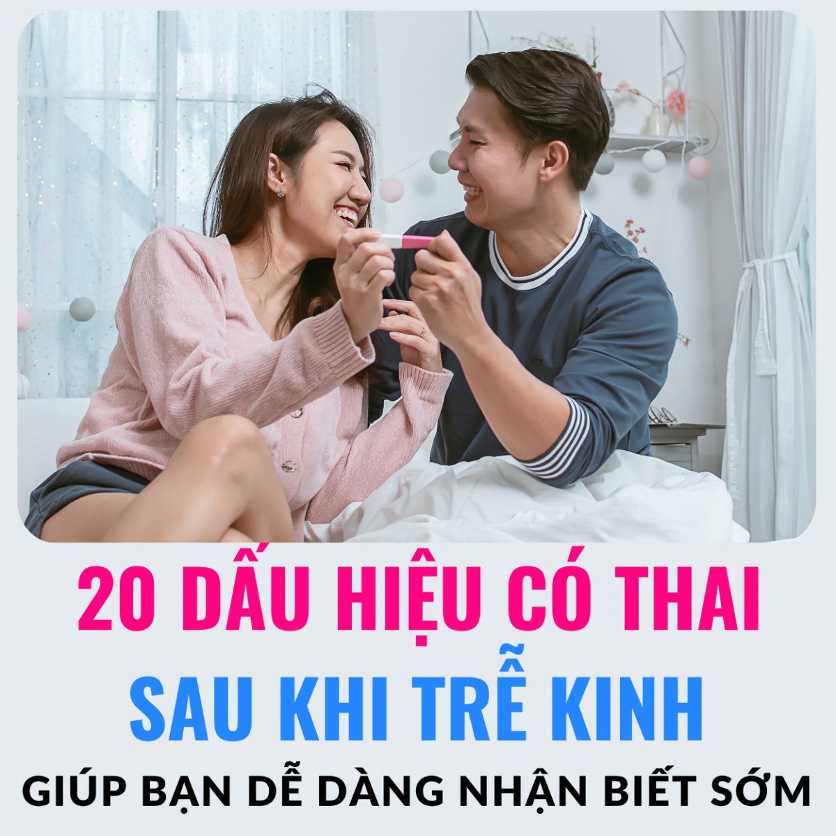 20 dấu hiệu có thai sau trễ kinh